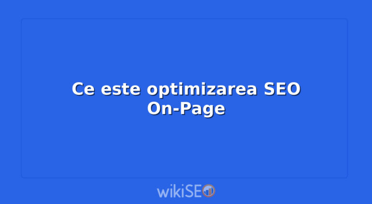 Ce este optimizarea SEO On-Page