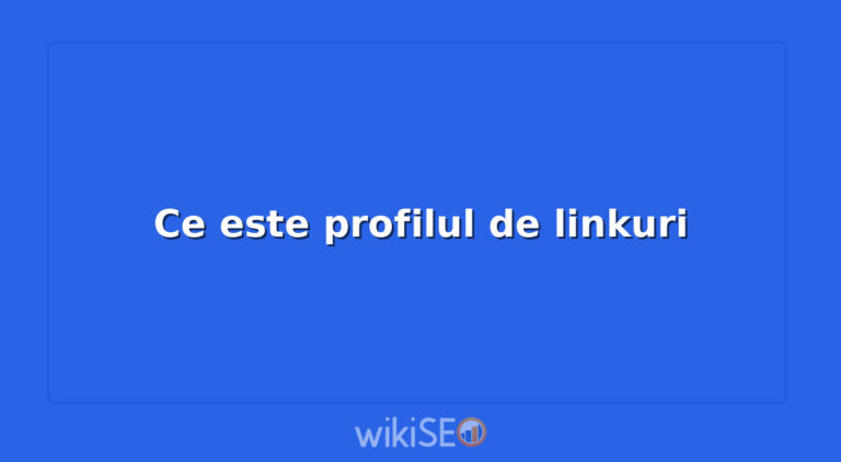 Ce este profilul de linkuri