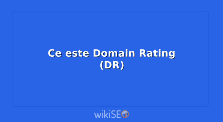 Ce este Domain Rating (DR)